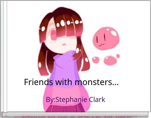 Front cover of 'Friends with monsters...' 