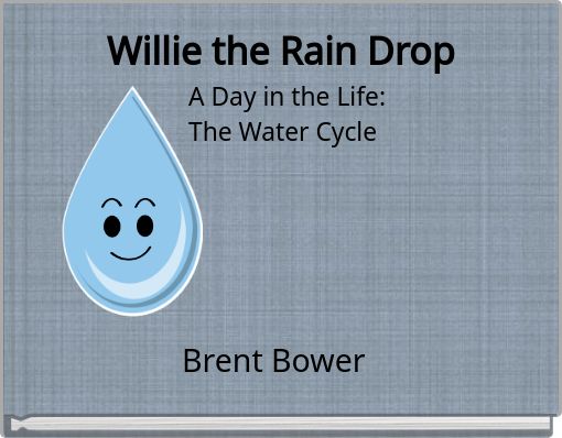 Willie the Rain Drop