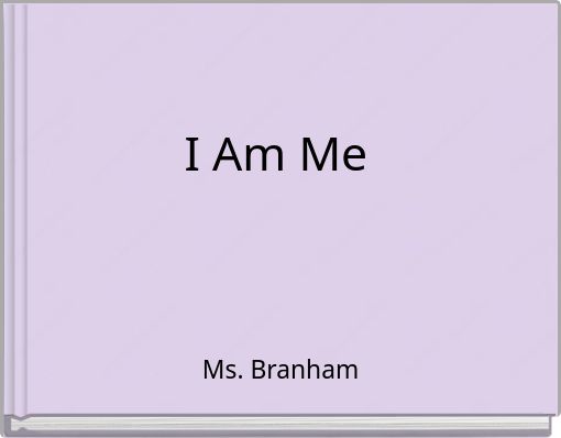 I Am Me