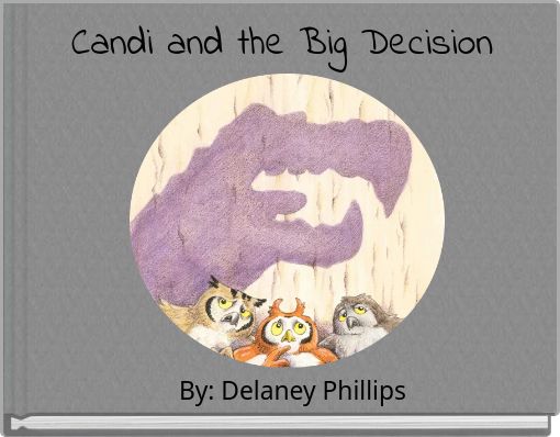 Candi and the Big Decision
