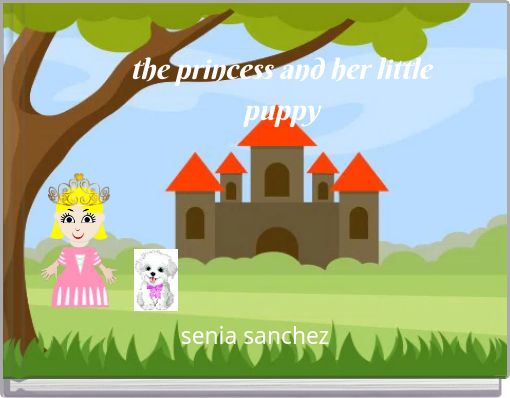 the princess and her little puppy