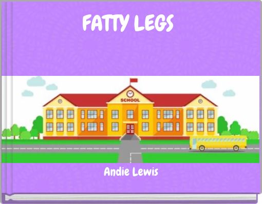 Front cover of 'FATTY LEGS' 