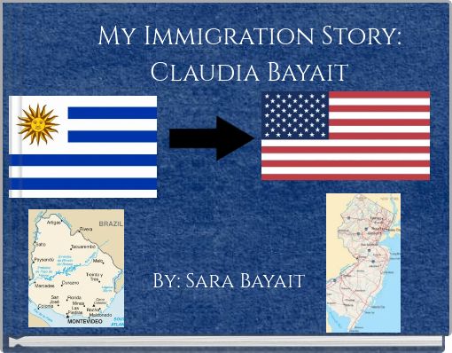 My Immigration Story: Claudia Bayait