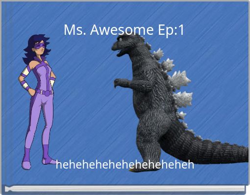 Ms. Awesome Ep:1