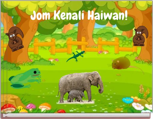 Front cover of 'Jom Kenali Haiwan!' 