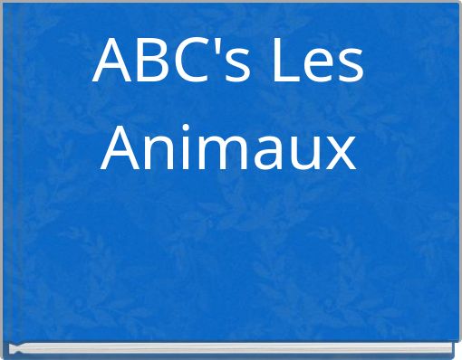 Front cover of 'ABC's Les Animaux' 