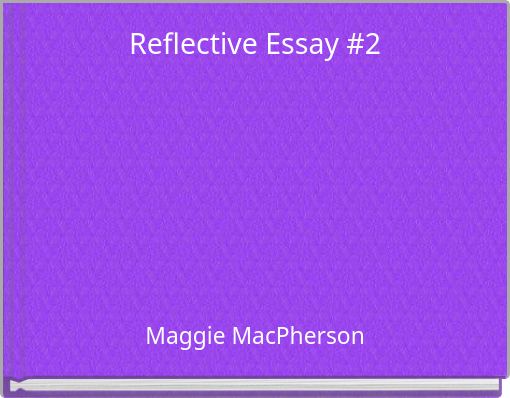 Reflective Essay #2