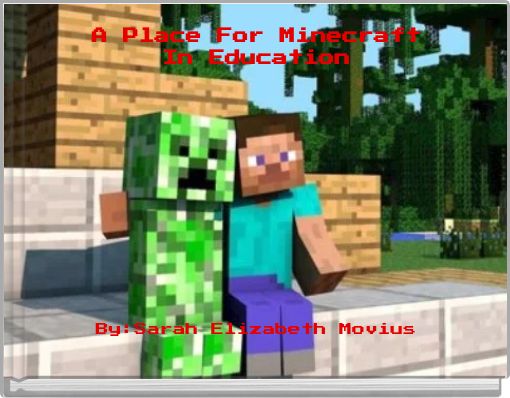 A Place For MinecraftIn Education