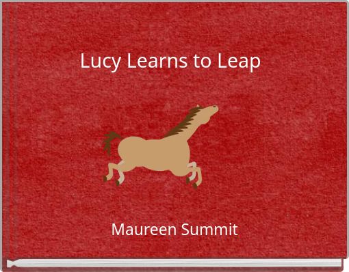 Front cover of 'Lucy  Learns to Leap' 