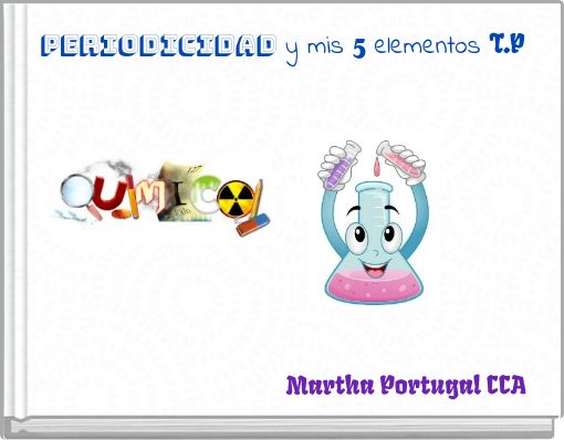 Periodicidad y mis 5 elementos T.P