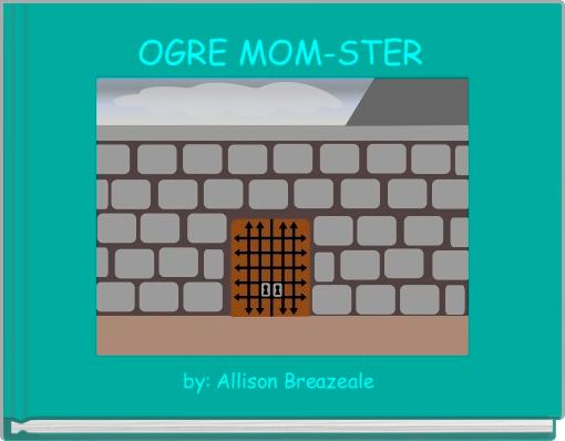 Front cover of 'OGRE MOM-STER ' 