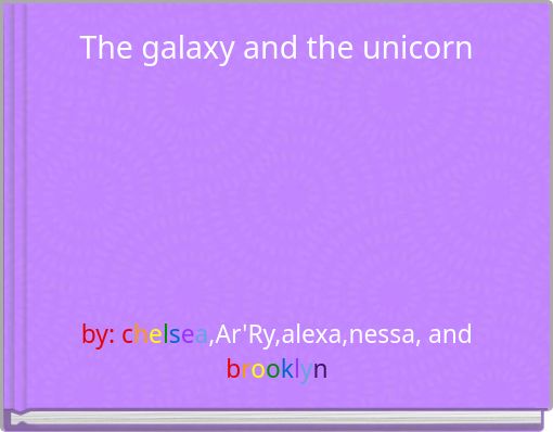 The galaxy and the unicorn