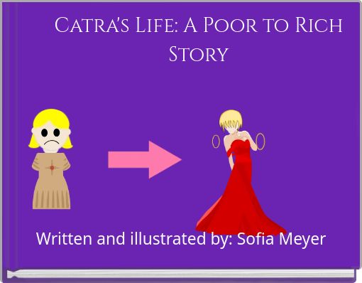 Catra's Life: A Poor to Rich Story