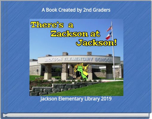 A Book Created by 2nd Graders