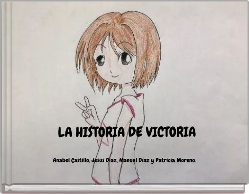 LA HISTORIA DE VICTORIA
