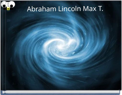 Front cover of 'Abraham Lincoln Max T.' 