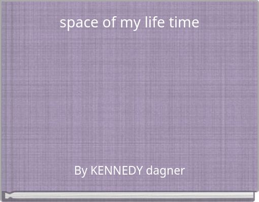 Front cover of 'space of my life time' 