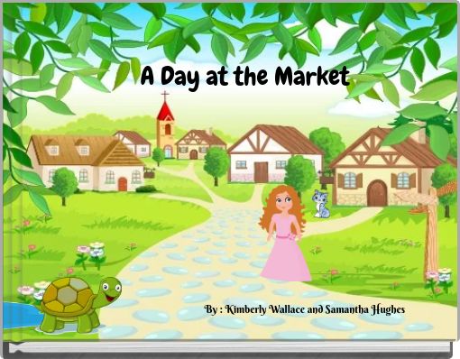 Front cover of 'A Day at the Market' 