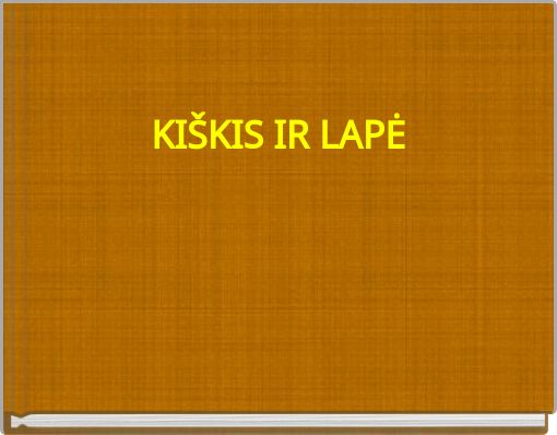 Book Cover for: KIŠKIS IR LAPĖ