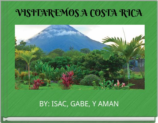 VISITAREMOS A COSTA RICA