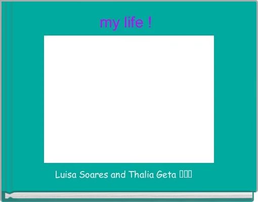 Front cover of 'my life ! ' 