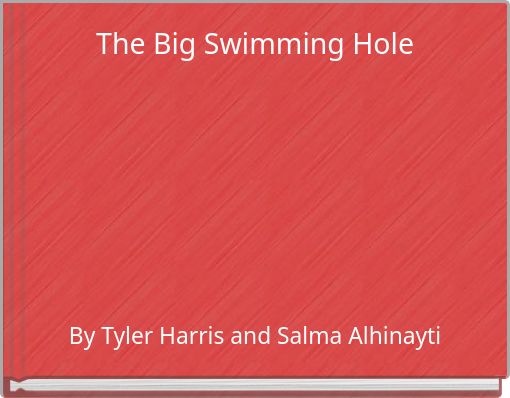 Front cover of 'The Big Swimming Hole' 