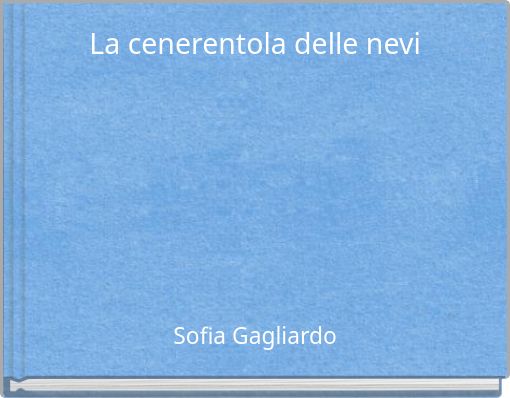 La cenerentola delle nevi