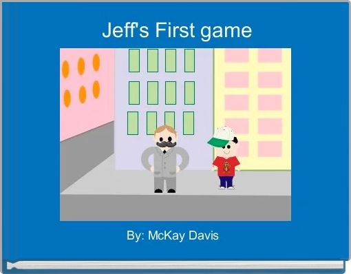 Front cover of 'Jeff's First game' 