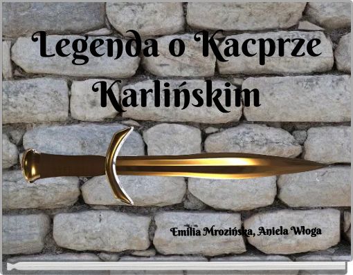 Legenda o Kacprze Karlińskim