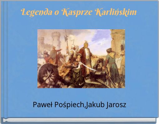Legenda  o Kasprze Karlińskim