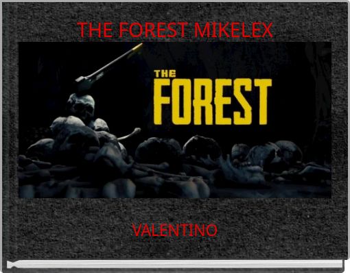 Front cover of 'THE FOREST MIKELEX' 
