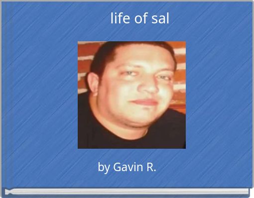 life of sal