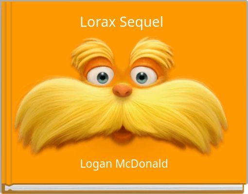 Lorax Sequel