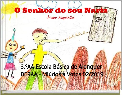 O Senhor do seu Nariz Àlvaro Magalhães