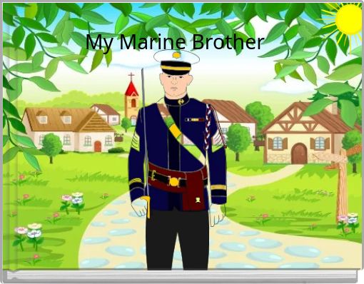 My Marine Brother