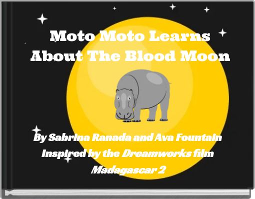 Front cover of 'Moto Moto Learns About The Blood Moon' 