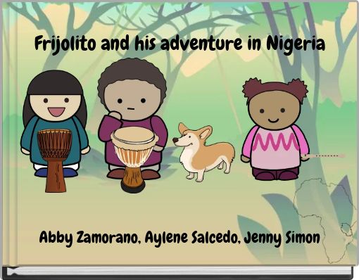 Front cover of 'Frijolito and his adventure in Nigeria' 