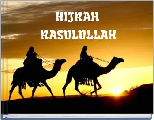 Front cover of 'HIJRAH ﻿ RASULULLAH' 