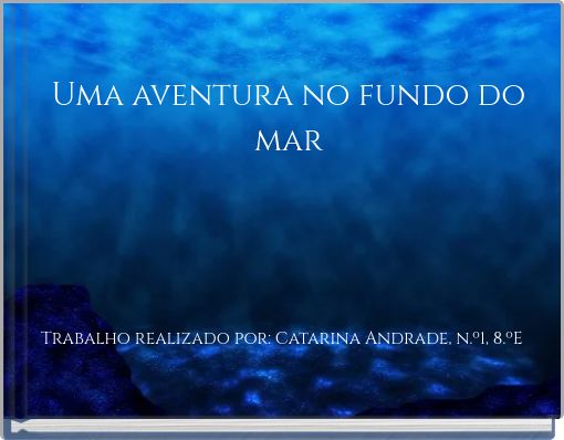 Uma aventura no fundo do mar