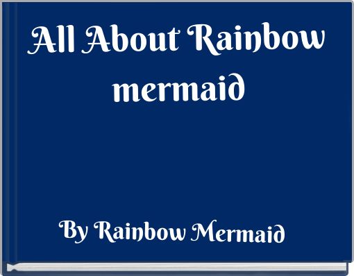 Front cover of 'All About Rainbow mermaid' 