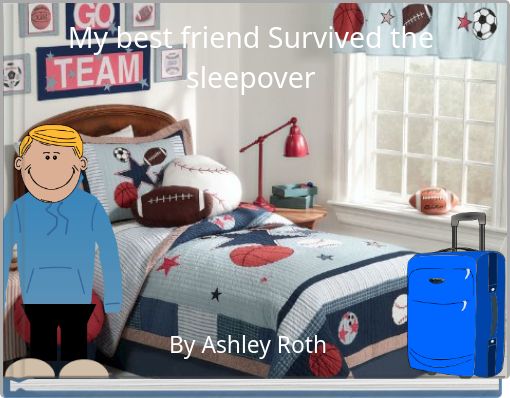 Front cover of 'My best friend Survived the sleepover' 