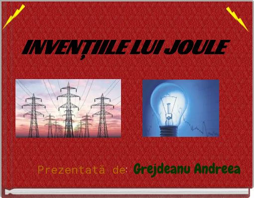 INVENȚIILE LUI JOULE