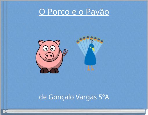 Front cover of 'O Porco e o Pavão' 