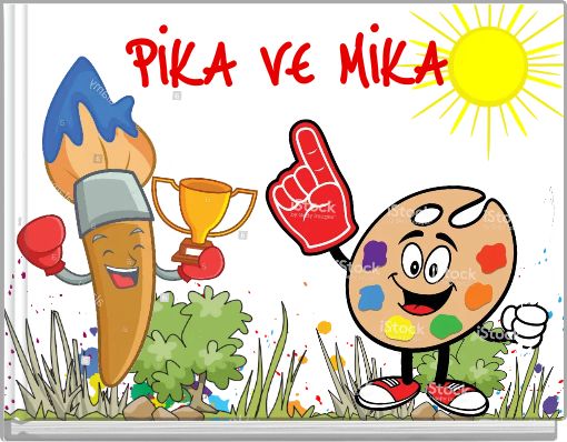 PİKA VE MİKA