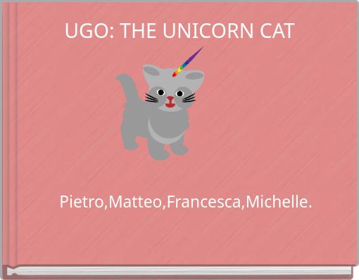 Front cover of 'UGO: THE UNICORN CAT' 