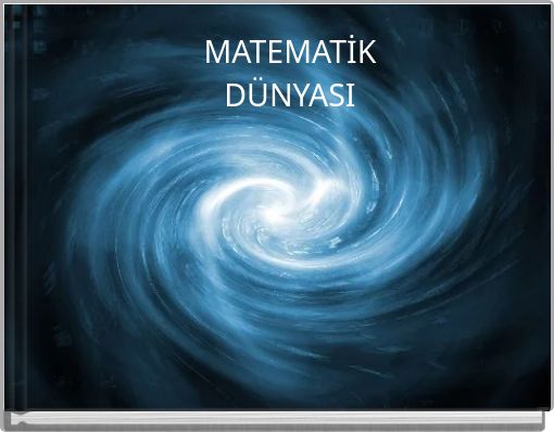 MATEMATİK DÜNYASI