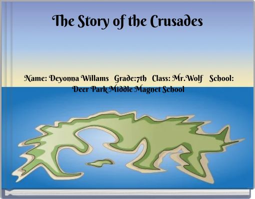 The Story of the Crusades