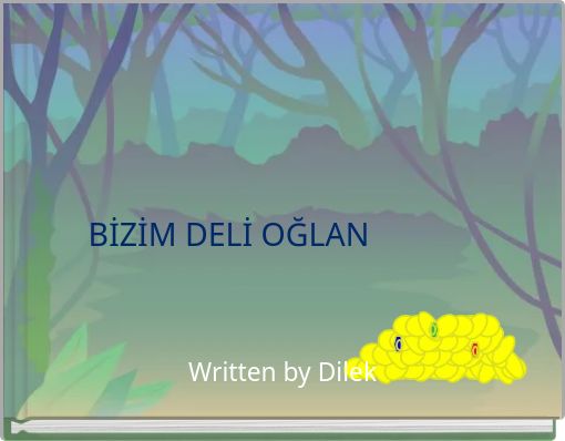 Front cover of 'BİZİM DELİ OĞLAN' 