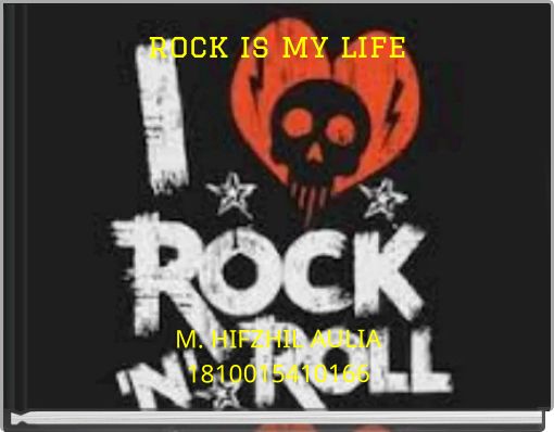 Front cover of 'rock is my life' 