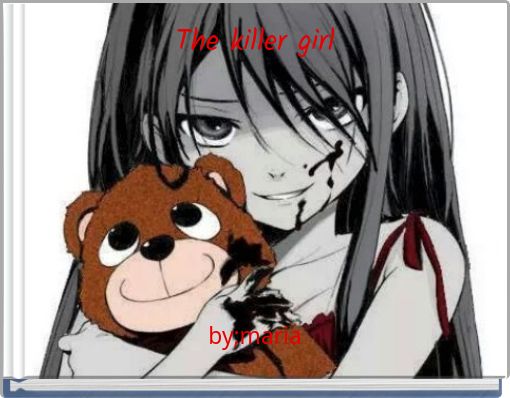 The killer girl